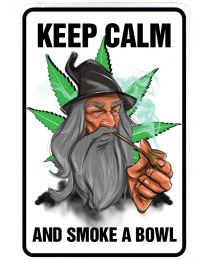 Keep Calm and Smoke a Bowl