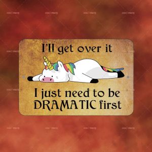 I'll Get Over It Unicorn II