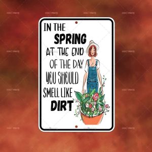 Spring Smells Like Dirt Gardening