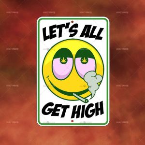 Let's All Get High