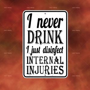 I Never Drink