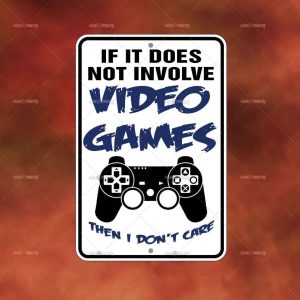 Not Video Games Don't Care