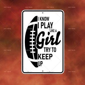 I Play Like a Girl Football