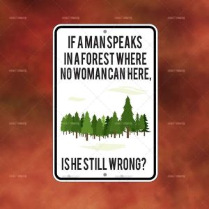 If a Man Speaks in the Forest