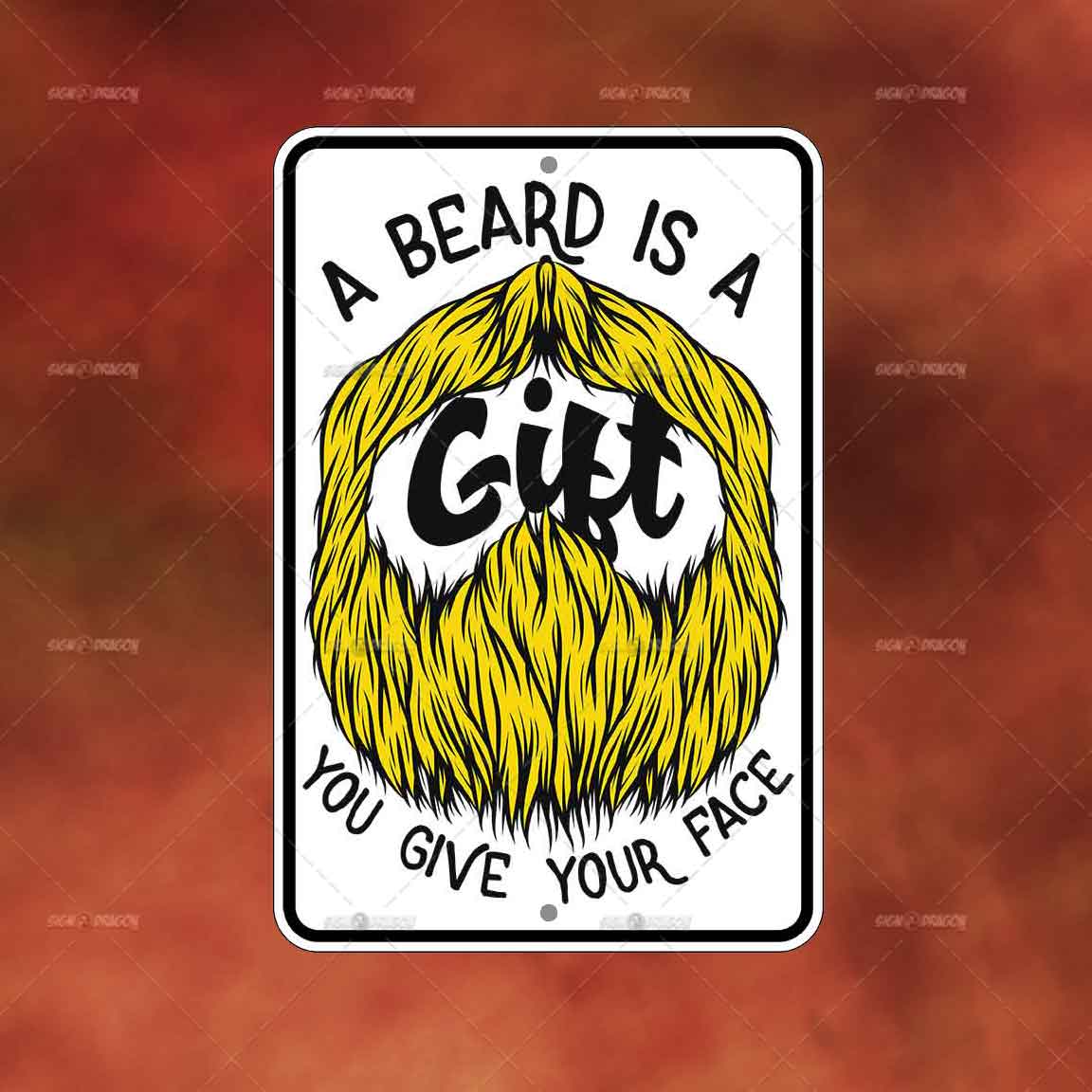 Beard is a Gift - Sign Dragon