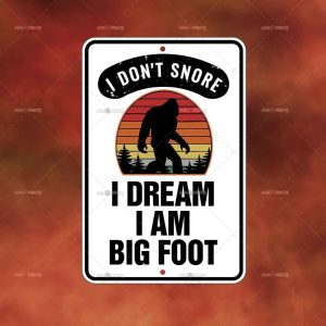 I Dream I'm BIG FOOT