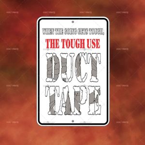 THE TOUGH USE Duct Tape
