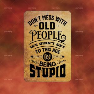 Don't Mess with Old People II