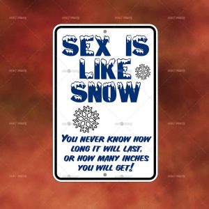 SEX IS LIKE SNOW