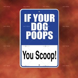 IF YOUR DOG POOPS